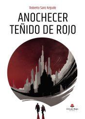 Portada de Anochecer teñido de rojo