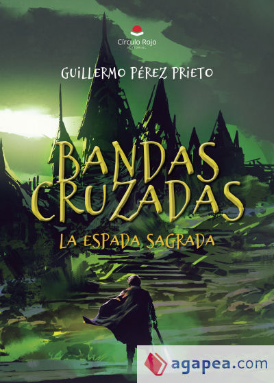 BANDAS CRUZADAS. La espada sagrada