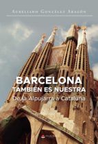 Portada de Barcelona también es nuestra (Ebook)