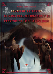 Portada de Canto de Arianrod. La casa real de Irlanda y el regreso de los Heráclidas