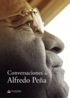 Portada de Conversaciones de Alfredo Peña (Ebook)