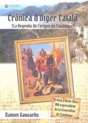 Portada de Crónica d'otger Cataló (La llegenda d l'origen d Catalunya)