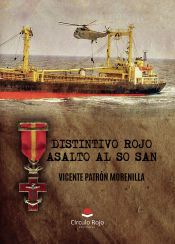 Portada de Distintivo Rojo. Asalto al So San
