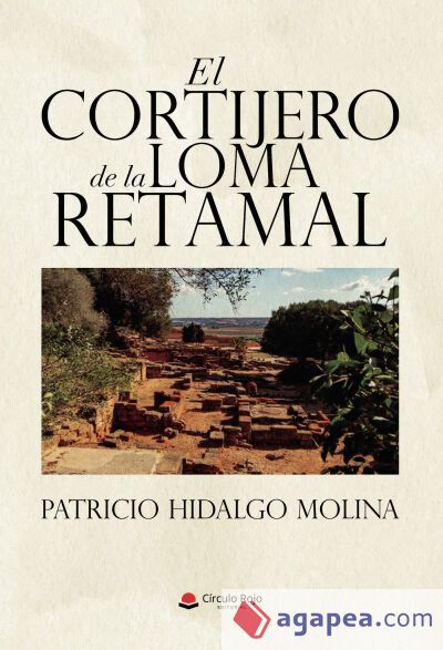 EL CORTIJERO DE LA LOMA RETAMAL