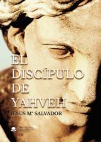 Portada de El discípulo de Yahveh (Ebook)