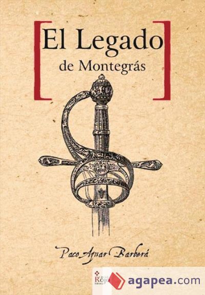El legado de Montegrás