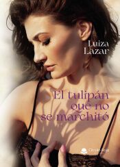 Portada de El tulipán que no se marchitó