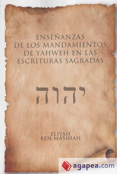 Enseñanzas de los mandamientos de Yahweh en las escrituras sagradas