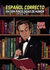 Portada de Espa&ntilde;ol correcto en cien pinceladas de humor
