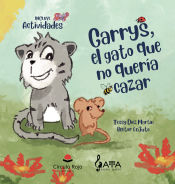 Portada de GARRYS, EL GATO QUE NO QUERÍA CAZAR