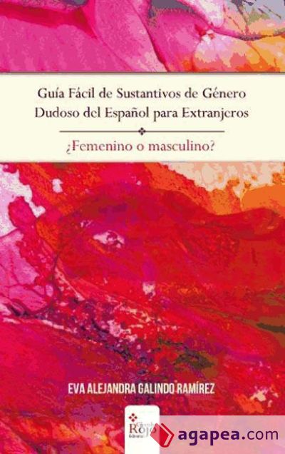 Guía fácil de sustantivos de género dudoso del español para extranjeros