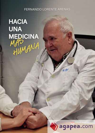 HACIA UNA MEDICINA MAS HUMANA
