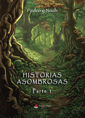 Portada de Historias Asombrosas Parte Uno