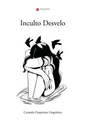 Portada de Inculto Desvelo