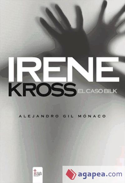 Irene Kross. El caso Bilk