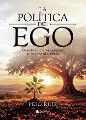 Portada de LA POL&Iacute;TICA DEL EGO