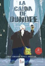 Portada de La caída de Dundee