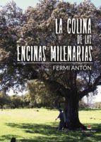 Portada de La colina de las encinas milenarias (Ebook)