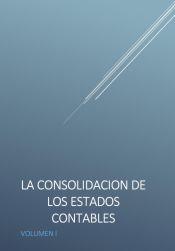 Portada de La consolidación de los estados contables