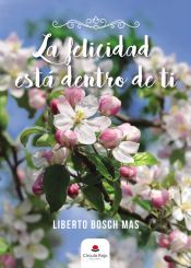 Portada de La felicidad está dentro de ti