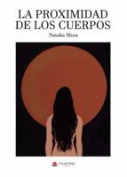 Portada de La proximidad de los cuerpos (Ebook)