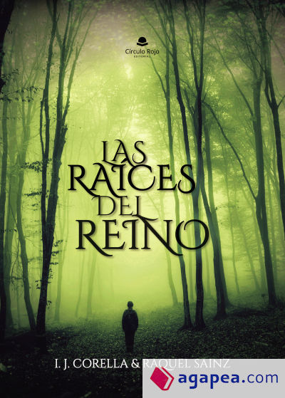 Las raíces del reino