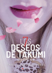 Portada de Los 7 Deseos de Takumi. Volumen II