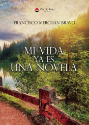 Portada de Mi vida ya es una novela