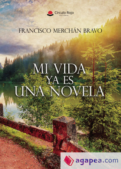 Mi vida ya es una novela