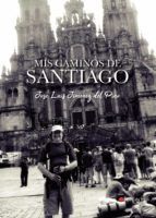 Portada de Mis Caminos de Santiago (Ebook)