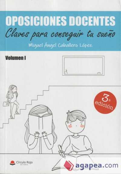 OPOSICIONES DOCENTES. Claves para conseguir tu sue&ntilde;o