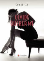 Portada de Olvidé querer-me (Ebook)