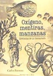 Portada de Oxígeno, mentiras, manzanas. Arritmias de un descartado