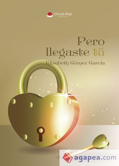 Pero llegaste tú