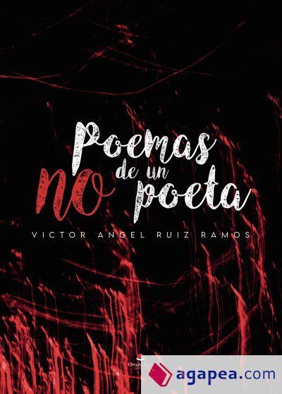 Poemas de un NO poeta Poemas de un NO poeta