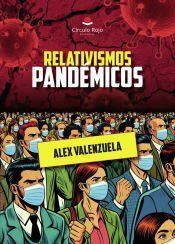 Portada de Relativismos pand&eacute;micos