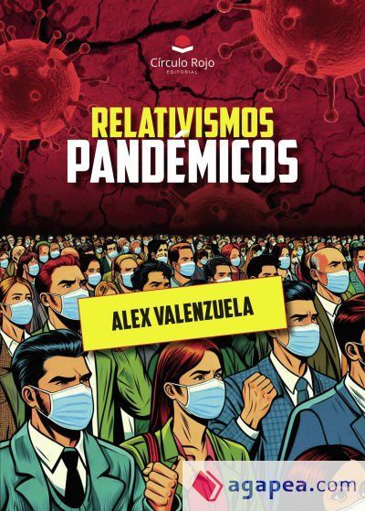 Relativismos pand&eacute;micos