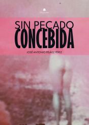 Portada de SIN PECADO CONCEBIDA