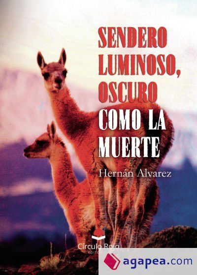 Sendero luminoso, oscuro como la muerte