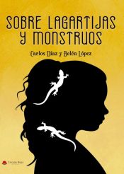 Portada de Sobre lagartijas y monstruos