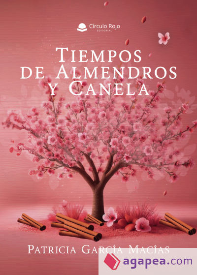 Tiempos de Almendros y Canela