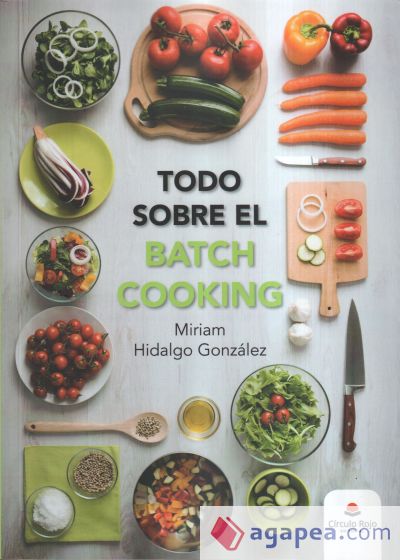 Todo sobre el batch cooking