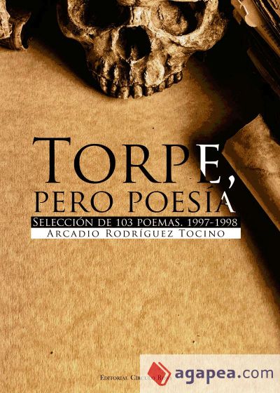 Torpe, pero poesía