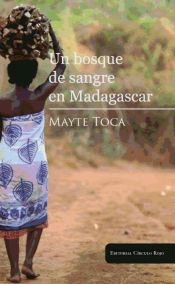 Portada de Un bosque de sangre en Madagascar