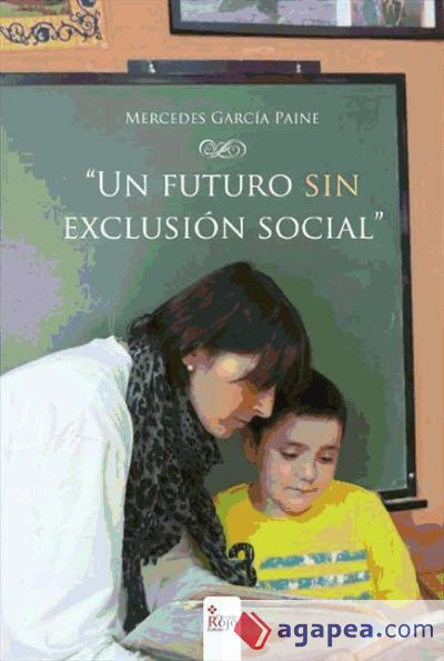 Un futuro sin exclusión social