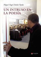 Portada de Un intruso en la poesía (Ebook)