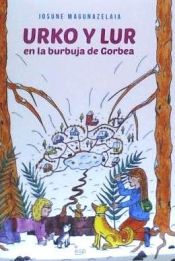 Portada de Urko y Lur en la burbuja de Gorbea