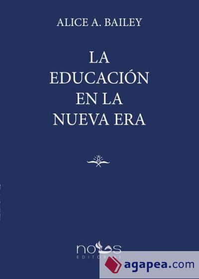 La Educaci&oacute;n en la Nueva Era