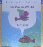 Portada de UN PEZ ES UN PEZ. BUENAS NOCHES