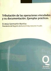 Portada de Tributación de las operaciones vinculadas y su documentación : ejemplos practicos